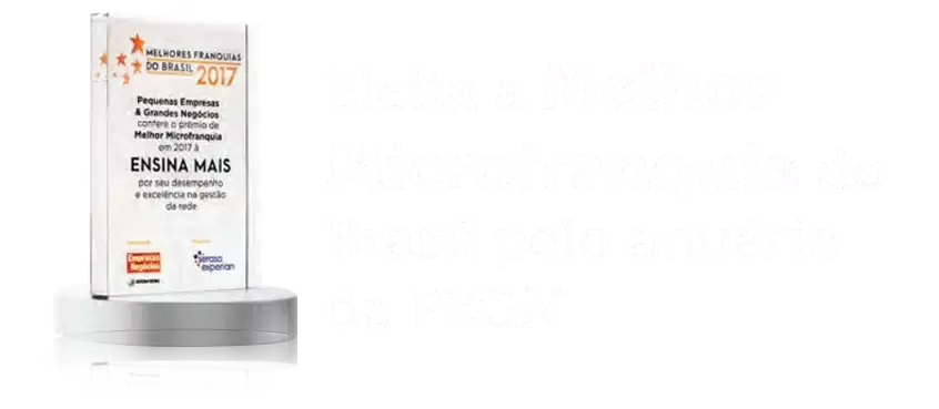 Troféu Melhores Franquias do Brasil 2017: eleita a Melhor Microfranquia do Brasil pelo anuário da PEGN